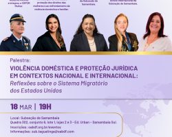 Subseção de Samambaia debate violência doméstica e proteção jurídica nesta quarta-feira (18)